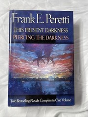 Frank Peretti 2-in-1: This Present Darkness & Piercing the Darkness Hardcover