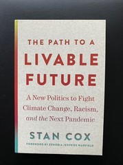 Open Media Ser.: The Path to a Livable Future : A New Politics to Fight Climate