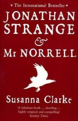 Jonathan Strange and Mr. Norrell – Paperback By Clarke, Susanna – GOOD