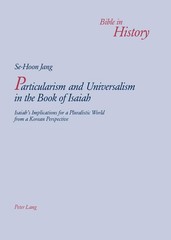 Particularism and Universalism in the Book of Isaiah: Isaiahs