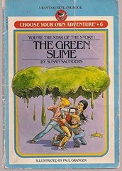 The green slime (Choose your own – Paperback, by Susan Saunders – Acceptable