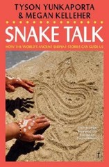 Tyson Yunkaporta Megan Kelleher Snake Talk (Paperback)