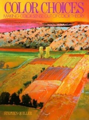 Color Choices: Making Color Sense O…, Quiller, Stephe