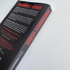 FORBIDDEN CURES Proven Health Solutions Your Doctor Was Never Taught