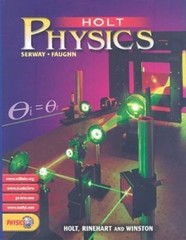 Holt Physics by Serway; Faughn