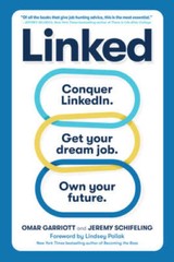Linked: Conquer LinkedIn Get Your Dream Job Own Your Future – VERY GOOD
