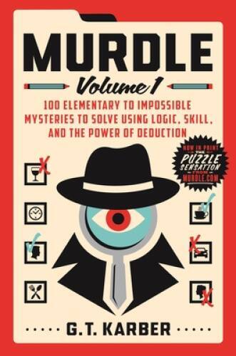 Murdle: Volume 1: 100 Elementary to Impossible Mysteries to Solve Us – VERY GOOD