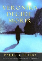 Veronika Decide Morir by Coelho, Paulo