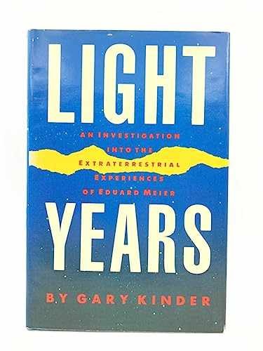 Light Years: An Investigation into – Hardcover, by Kinder Gary – Acceptable j