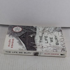 The Life We Bury by Eskens, Allen