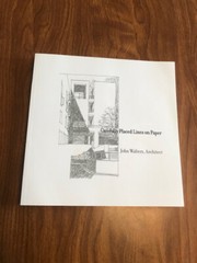 Carefully Placed Lines on Paper-John Walters, Architect
