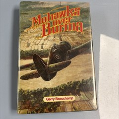 Mohawks Over Burma – Gerry Beauchamp Signed