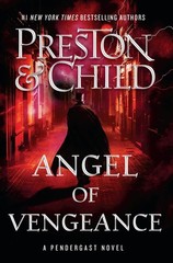 Angel of Vengeance (Volume 22) (Agent Pendergast Series) – hardcover Preston…