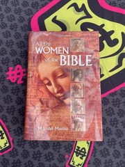 All the Women of the Bible by M. del Mastro (2009, Hardcover)