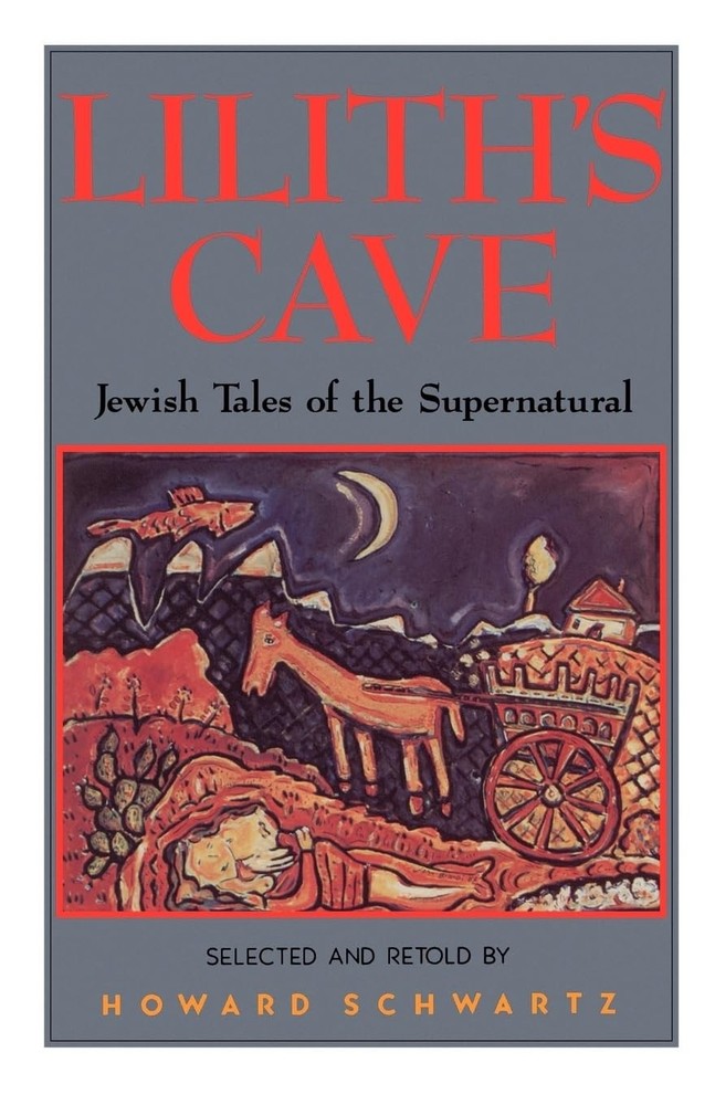 Lilith’s Cave: Jewish Tales of the Supernatural