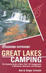 Foghorn Outdoors Great Lakes Camping: The Complete Guide to More Than 750 – GOOD