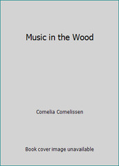 Music in the Wood by Cornelia Cornelissen