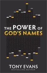 Power of God’s Names by Tony Evans (2014, Trade Paperback)