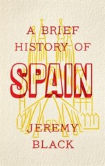 A Brief History of Spain by
