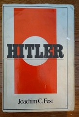 HITLER by JOACHIM C. FEST 1974 Hardcover With Dust Jacket English Translation