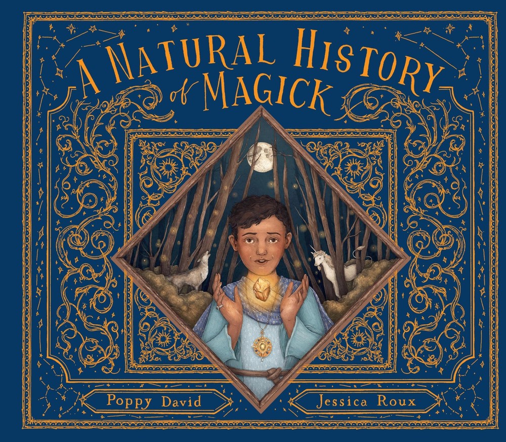 A Natural History of Magick (Folklore Field Guides) Roux, Jessica|David, Pop…