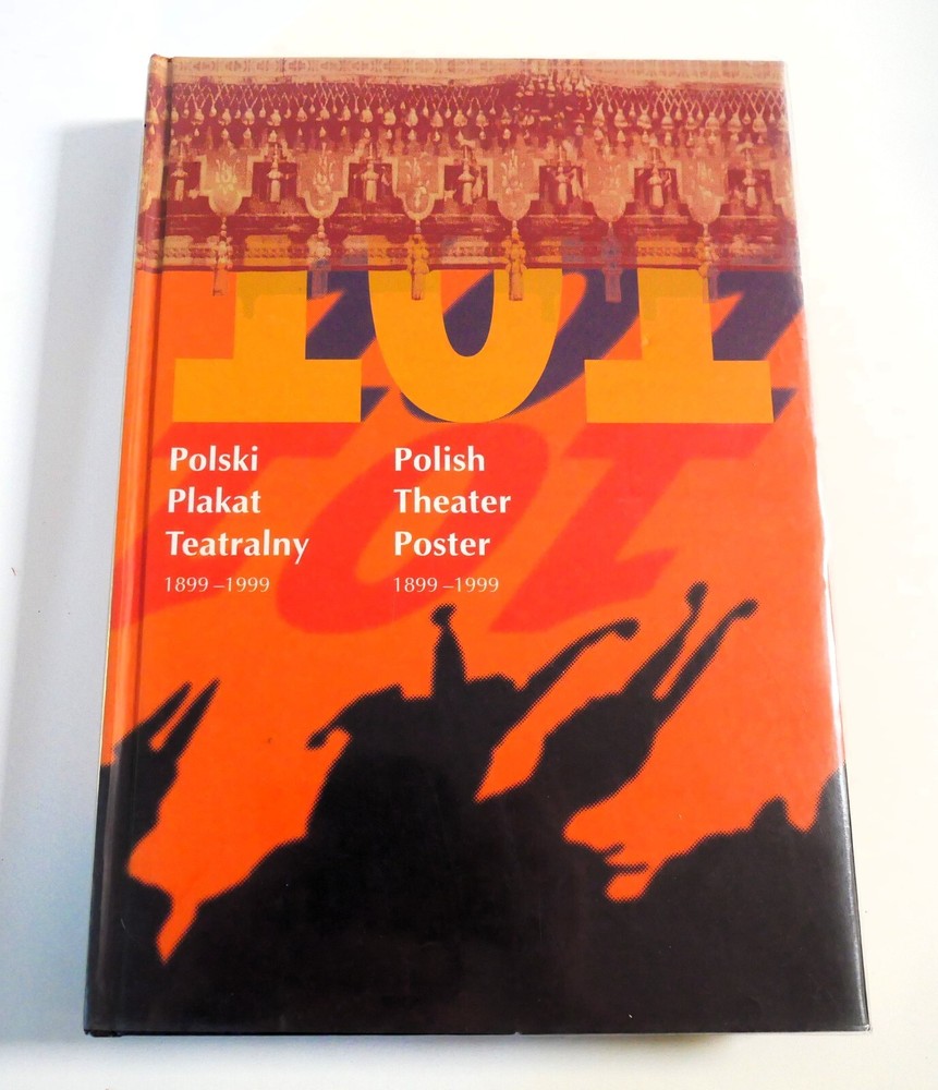 Polski Plakat Teatralny Katalog – Polish Theater Poster Catalog – 2000