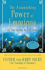 The Astonishing Power of Emotions Hardcover Esther and Jerry Hicks NEW