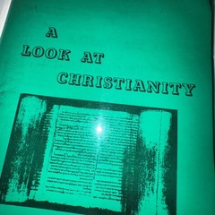 A Look At Christianity by Jerald & Sandra Tanner Enlarged Edition 1971 MORMONISM
