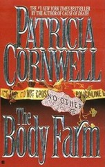 The Body Farm – Mass Market Paperback By Cornwell, Patricia – GOOD