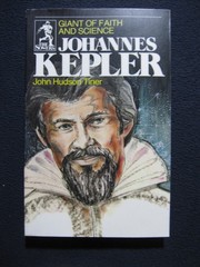 Johannes Kepler Giant of Faith and Science [Paperback] Tiner, John Hudson