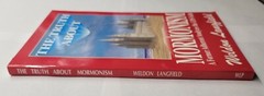 The Truth About Mormonism Weldon Landfield 1991 Trade Paperback