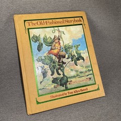 The Old-Fashioned Story Book Illustrated by Troy Howell Little Simon & Schuster
