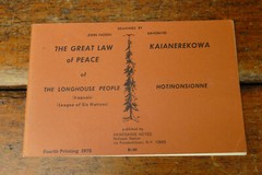 The Great Law of Peace of the Longhouse People. Native American. Iroquois.