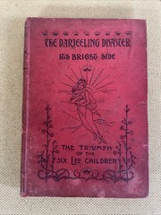 The Darjeeling Disaster: Its Bright Side Rev F W Warne 1900 Hardback 1st Ed