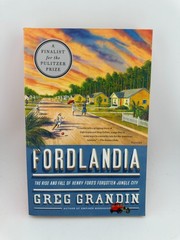 Fordlandia Henry Ford Forgotten Jungle City Greg Grandin Paperback History