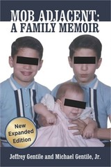 Mob Adjacent: Mob Adjacent: A Family Memoir — Expanded Edition (Paperback or So