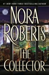 The Collector – Hardcover By Roberts, Nora – GOOD