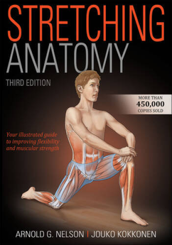 Stretching Anatomy – Paperback By Nelson, Arnold G. – VERY GOOD