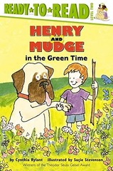 Henry and Mudge in the Green Time by Stevenson, Suçie