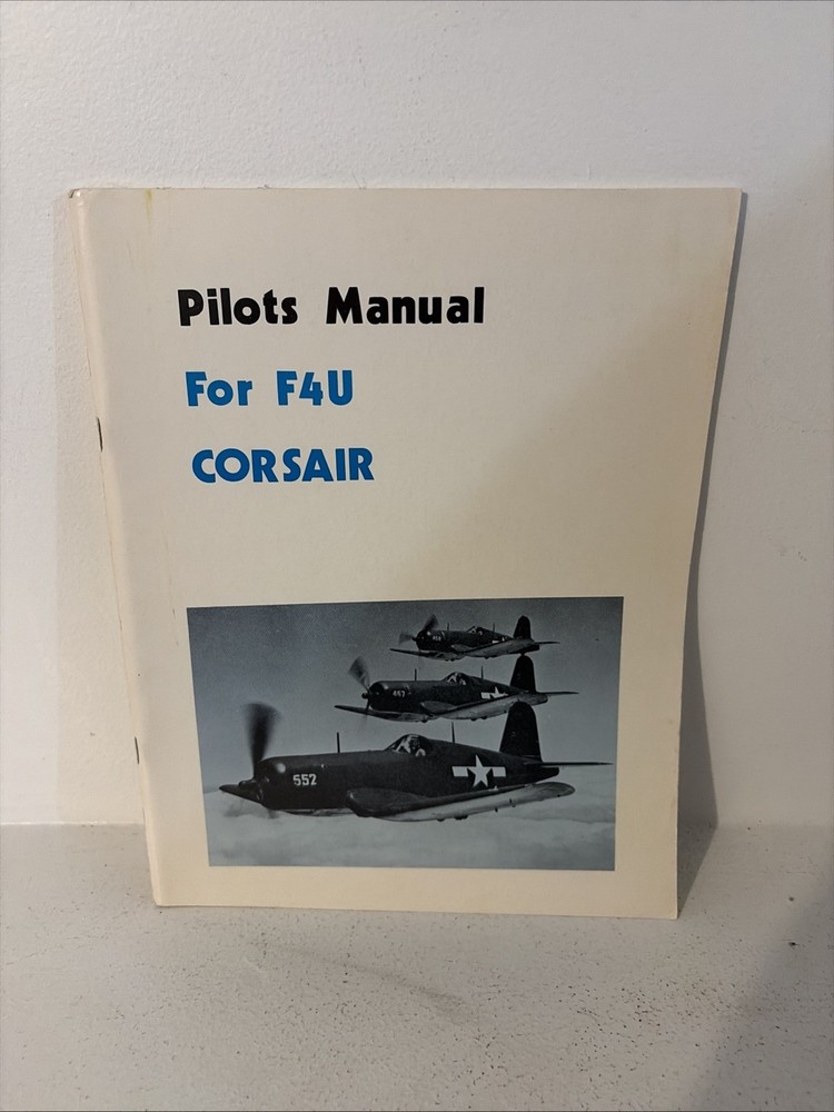 Pilots Manual For F4U Corsair – Reprint – Aviation Publications