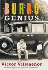 Burro Genius: A Memoir by Victor Villasenor