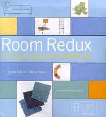 Room Redux: The Home Decorating Workbook, Eckstut, Joann,James, Sheran Book