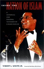 Inside the Nation of Islam: A Historical and Personal Testimony by a Black M…