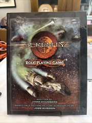 Serenity Role Playing Game by Margaret Weis Productions & Jamie Chambers (2005)