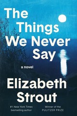 Novel The Things We Never Say Fiction Book By Original Publisher