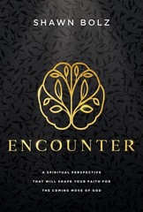 Encounter: A Spiritual Perspective That Will Shape Your Faith for the Coming…