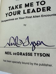 Neil DeGrasse Tyson – Take Me To Your Leader – Signed/Autographed Book