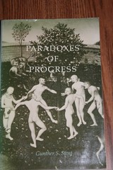 Paradoxes of Progress by Gunther S. Stent (1978, Trade Paperback)