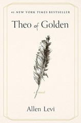 Theo of Golden: A Novel by Allen Levi