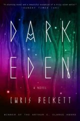 Dark Eden – Paperback By Chris Beckett – GOOD
